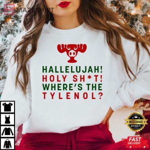 Hallelujah Holy Shit Wheres The Tylenol Christmas Nurse T Sh 3