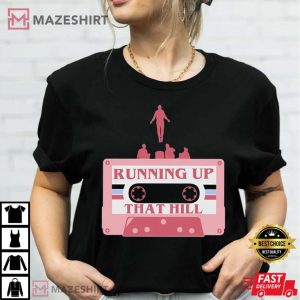 Running Up That Hill Max Mayfield Stranger Things T Shirt 2