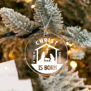 Christ Is Born Christmas Ornament