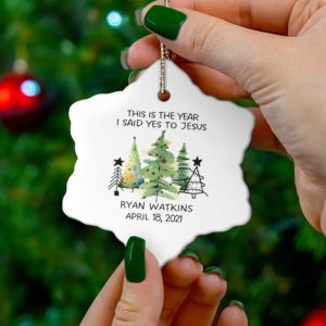 This Is The Year I Said Yes To Jesus Christmas Ornament 1