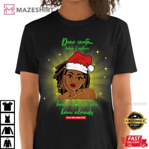 Dear Santa How Much Do You Know Black Mrs. Claus Christmas T Shirt 1