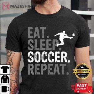 Eat Sleep Soccer Repeat Soccer Graphic T Shirt 1