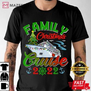 Family Christmas Cruise 2022 Cruising Lover T Shirt 2