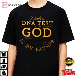 God Is My Father Christian Unisex T Shirt 4