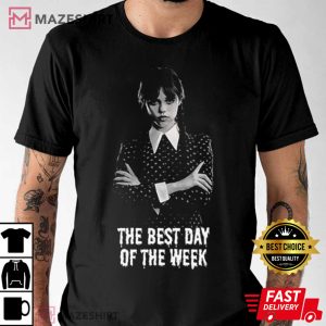 Wednesday Addams The Best Day Of Week T Shirt 4