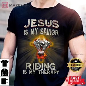 Jesus Is My Savior Riding Is My Therapy Motorcycle Lovers T Shirt 2