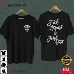 Wrong Bitch Ranch Fuck Around And Find Out T-Shirt