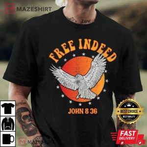 Christian Free Indeed Shirt Love Like Jesus T Shirt 4