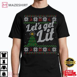 Lets Get Lit Ugly Christmas T Shirt 3