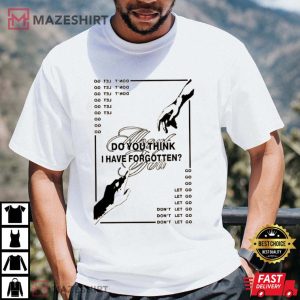 The 1975 Band Do You Think I Have Forgotten T Shirt 3