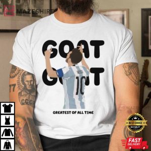 Goat Lionel Messi 10 Greatest Of All Time Qatar World Cup T-Shirt