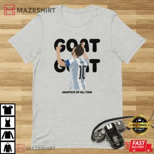 Goat Lionel Messi 10 Greatest Of All Time Qatar World Cup T-Shirt