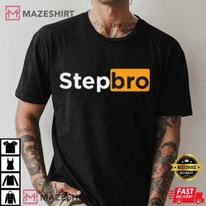 Step Bro Pornhub Funny Meme T Shirt 1