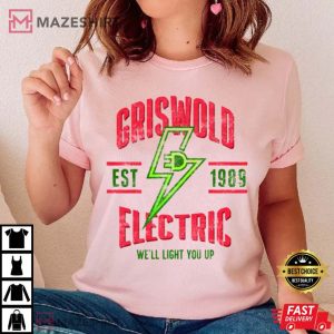 Griswold Electric Since 1989 Christmas T Shirt 1