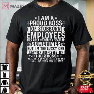 Proud Boss Funny Best Boss Day Gift T Shirt 2