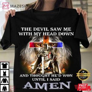 The Devil Saw Me Jesus Christian T Shirt 2