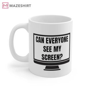 Zoom Screen Share Office Funny Gift Mug 1