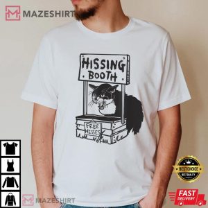 Cat Hissing Booth Free Hisses T shirt 3