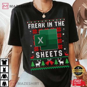 Freak In The Sheets Excel Ugly Christmas T shirt 2