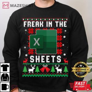 Freak In The Sheets Excel Ugly Christmas T shirt 3