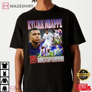 Kylian Mbappe At 2018 World Cup Champion T shirt 3