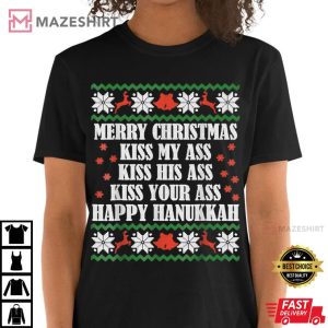 Merry Christmas Kiss My Ass His Ass Your Ass Happy Hanukkah T Shirt 3