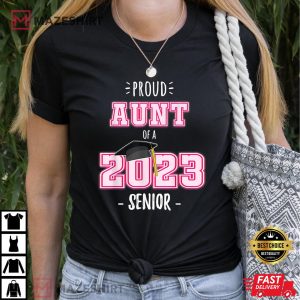 Senior Aunt 2023 Shirt Proud Class Of 2023 Senior Aunt T Shirt 1