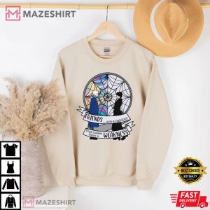 Friends Are A Ability That Makes Them A Weakness Wednesday T shirt 1