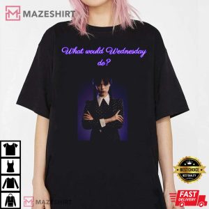 What Would Wednesday Do Trendy Wednesday Addams T shirt 2
