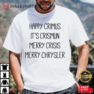 Merry Chrysler Christmas Funny Meme T Shirt 1