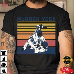 Murder Yoga Brazilian Jiu Jitsu T Shirt 2