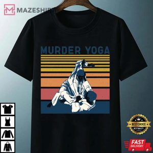 Murder Yoga Brazilian Jiu Jitsu T Shirt 4