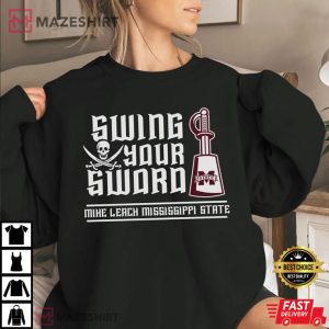 Mike Leach Swing Your Sword Shirt RIP Mike Leach T Shirt 1