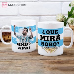 Argentina Lionel Messi Que Mira Bobo, Que Mira’ Bobo Messi Mug