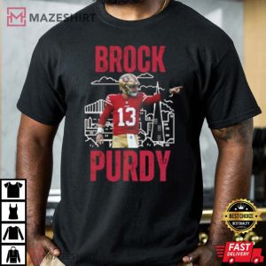 Brock Purdy San Francisco 49ers Football NFL T Shirt 1