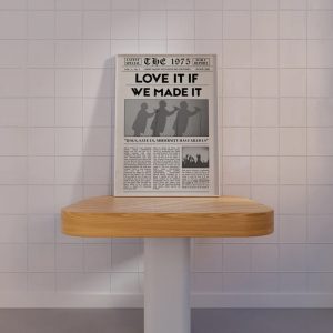 The 1975 Love It If We Made It The Best Song Poster 3