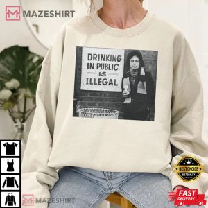 Billy Joel Drinking In Public Is Illegal T Shirt 1