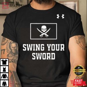 Swing Your Sword Shirt Joey Mcguire Football Coac 4