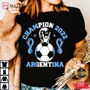 Argentina World Cup Champion 2022 T Shirt 3