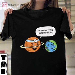 Save Earth Day Planet Doctor Humans T Shirt 1