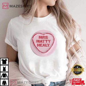 Mrs Matty Healy The 1975 Gift For Fan T Shirt 1