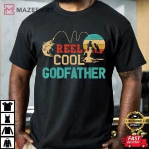 Reel Cool Godfather Funny Fishing Gift T Shirt 3
