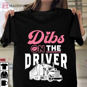 Love Being A Truck Driver Wife Girlfriend Gifts T Shirt 2