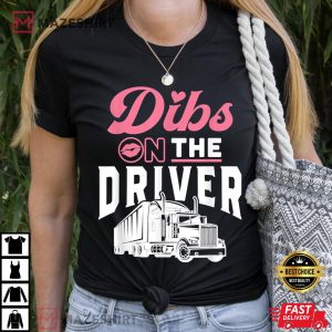 Love Being A Truck Driver Wife Girlfriend Gifts T Shirt 3