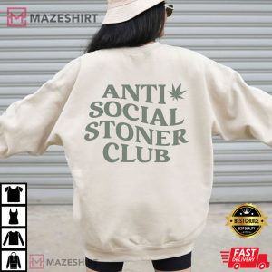 Anti Social Stoner Club Weed Lovers Gift T shirt 2
