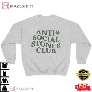 Anti Social Stoner Club Weed Lovers Gift T shirt 4