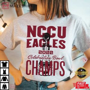 NCCU Celebration Bowl 2022 Champs T Shirt 3
