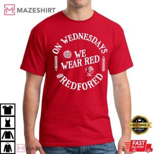 RedForEd On Wednesdays We Wear Red T-Shirt