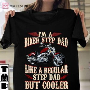 Step Dad Biker Design For Cool Motorcycle T Shirt 1