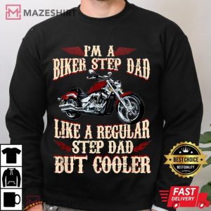 Step Dad Biker Design For Cool Motorcycle T Shirt 3